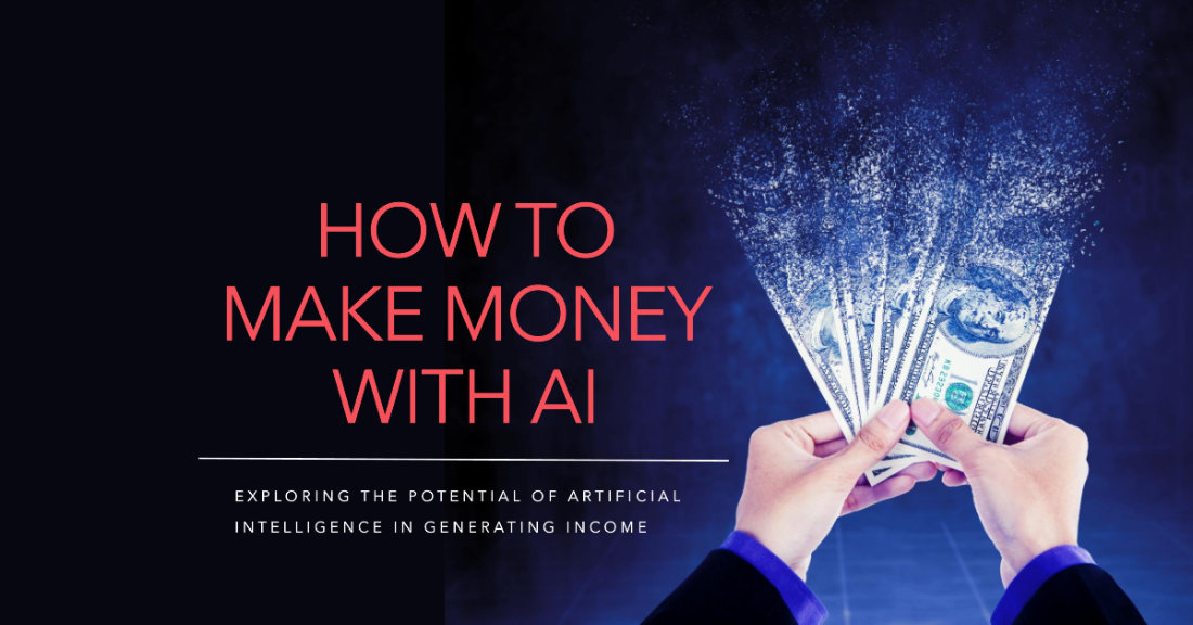 How to make money with AI